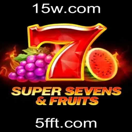 Descubra a Emoção do Jogo 7SuperSevensFruits: Regras e Estratégias para Vencer